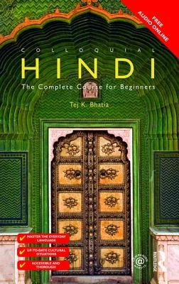 Colloquial Hindi – Bhatia, Tej K (Syracuse University, USA) – boek cover
