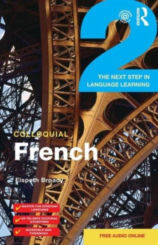 Colloquial French 2 – Broady, Elspeth (formerly at the University of Brighton, UK.) – boek cover