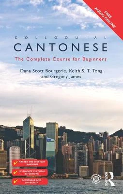 Colloquial Cantonese – Bourgerie, Dana Scott – boek cover