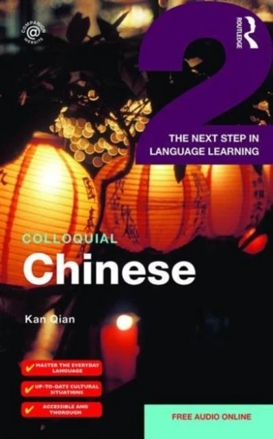 Colloquial Chinese 2 – Kan, Qian (The Open University, UK) – boek cover