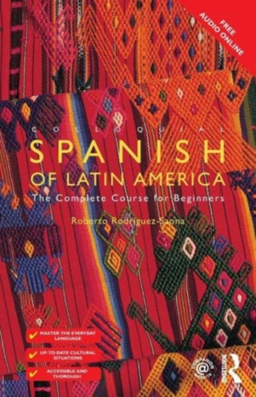 Colloquial Spanish of Latin America – Rodriguez-Saona, Roberto Carlos – boek cover