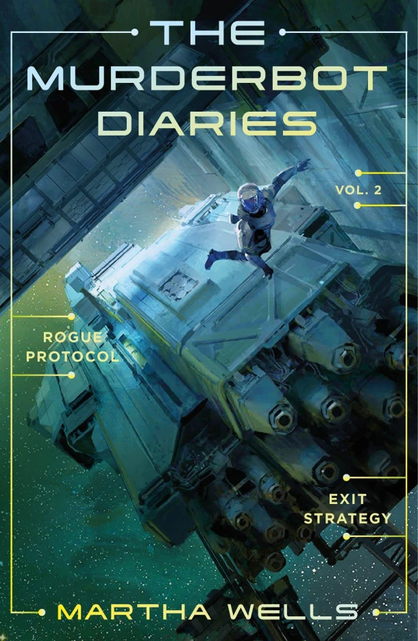 The Murderbot Diaries Vol. 2: Rogue Protocol, Exit Strategy – Martha Wells – boek cover