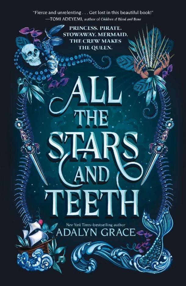 All the Stars and Teeth – Adalyn Grace – boek cover