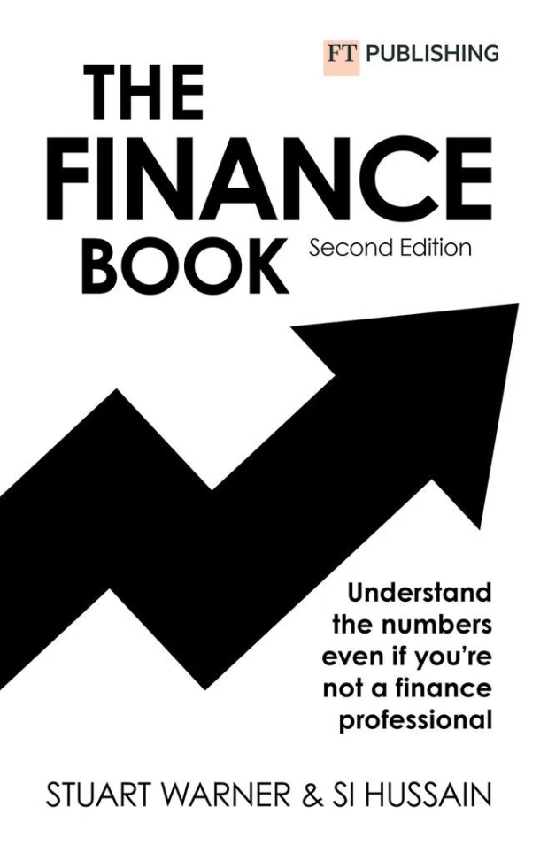 The Finance Book 2e: Understand the numbers even if you're not a finance professional – Stuart Warner – boek cover