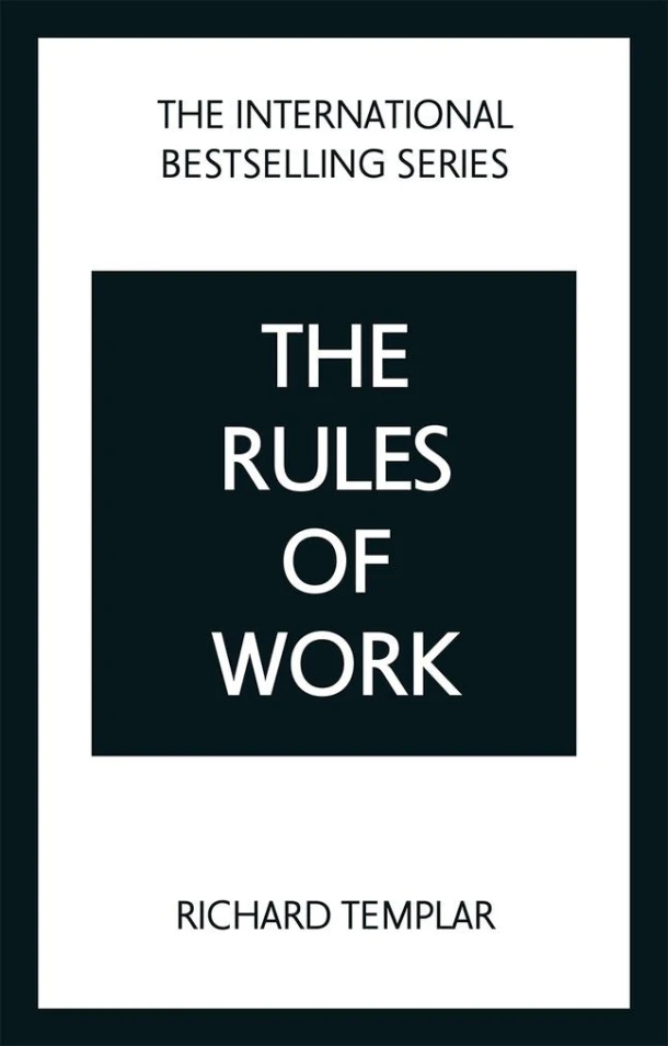 The Rules of Work: A definitive code for personal success – Richard Templar – boek cover