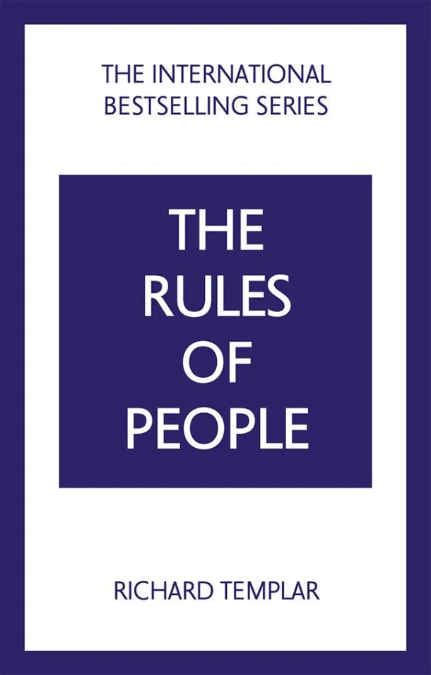 The Rules of People: A personal code for getting the best from everyone – Richard Templar – boek cover