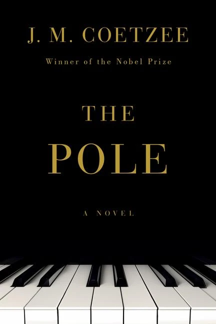 The Pole ¿ A Novel – J. M. Coetzee – boek cover