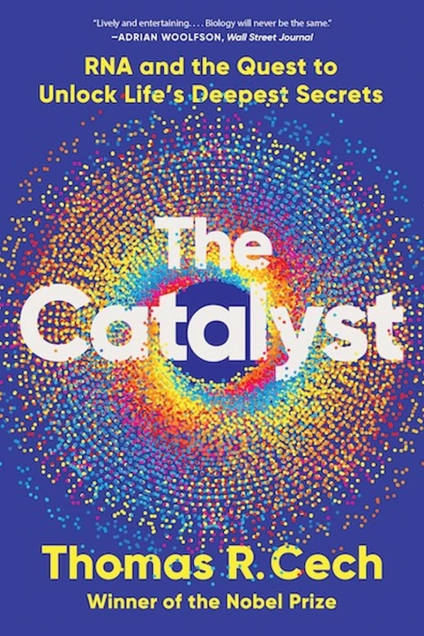 The Catalyst – Thomas R. Cech – boek cover