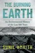 The Burning Earth ¿ An Environmental History of the Last 500 Years – Sunil Amrith – boek cover