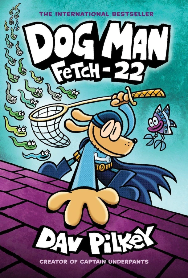 Dog Man: Fetch-22: A Graphic Novel (Dog Man #8): From the Creator of Captain Underpants – Dav Pilkey – boek cover