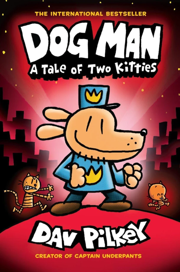 Dog Man 3: A Tale of Two Kitties HB (NE) – Dav Pilkey – boek cover