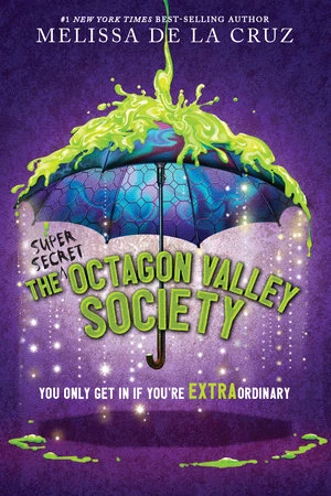 The (Super Secret) Society of Octagon Valley – Melissa de la Cruz – boek cover