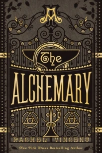 The Alchemary – Rachel Vincent – boek cover