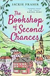 The Bookshop of Second Chances – Fraser, Jackie – boek cover