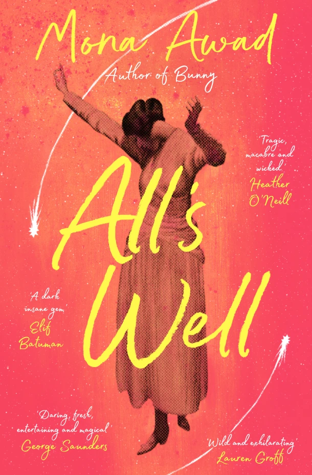 All's Well – Mona Awad – boek cover