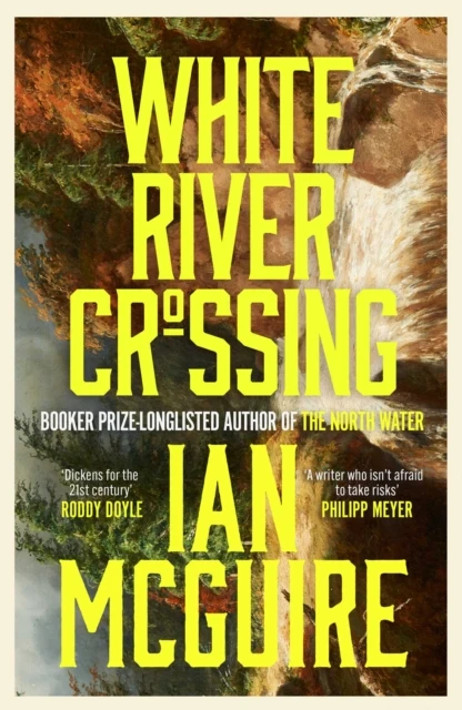 White River Crossing – Ian McGuire – boek cover