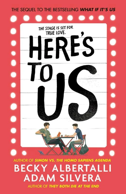 Here's To Us – Adam Silvera – boek cover