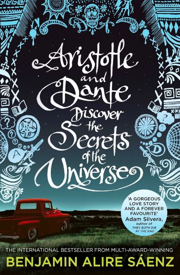 Aristotle and Dante Discover the Secrets of the Universe – Benjamin Alire Sáenz – boek cover