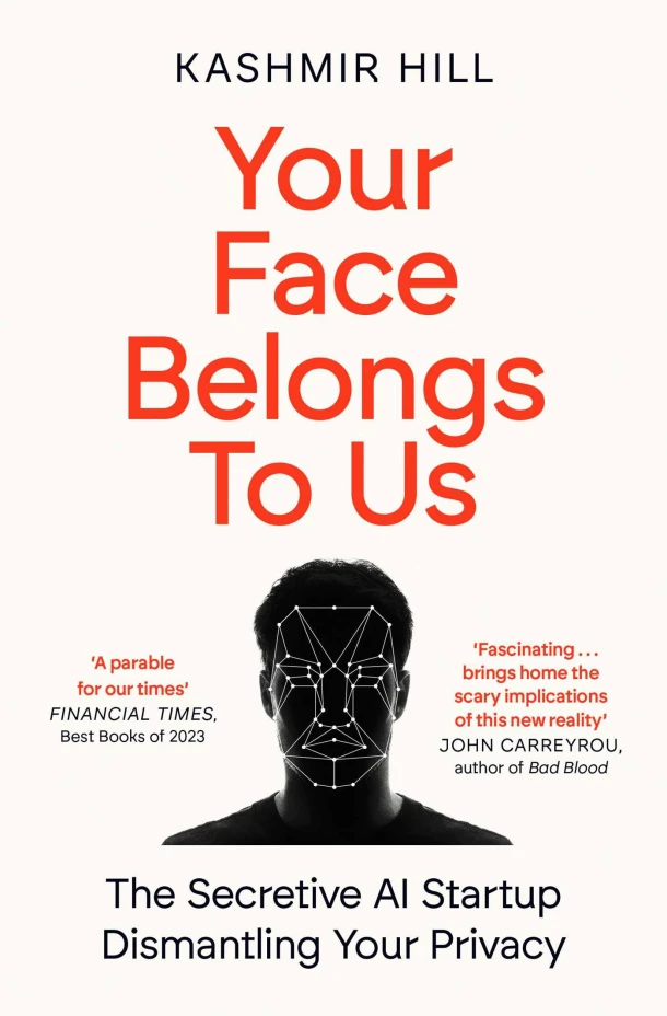 Your Face Belongs to Us – Kashmir Hill – boek cover