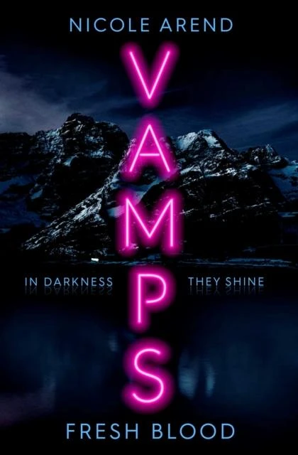 Vamps: Fresh Blood – Nicole Arend – boek cover