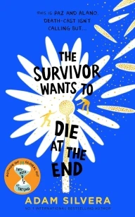 The Survivor Wants to Die at the End – Adam Silvera – boek cover