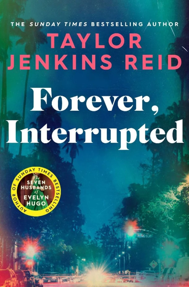 Forever, Interrupted – Taylor Jenkins Reid – boek cover
