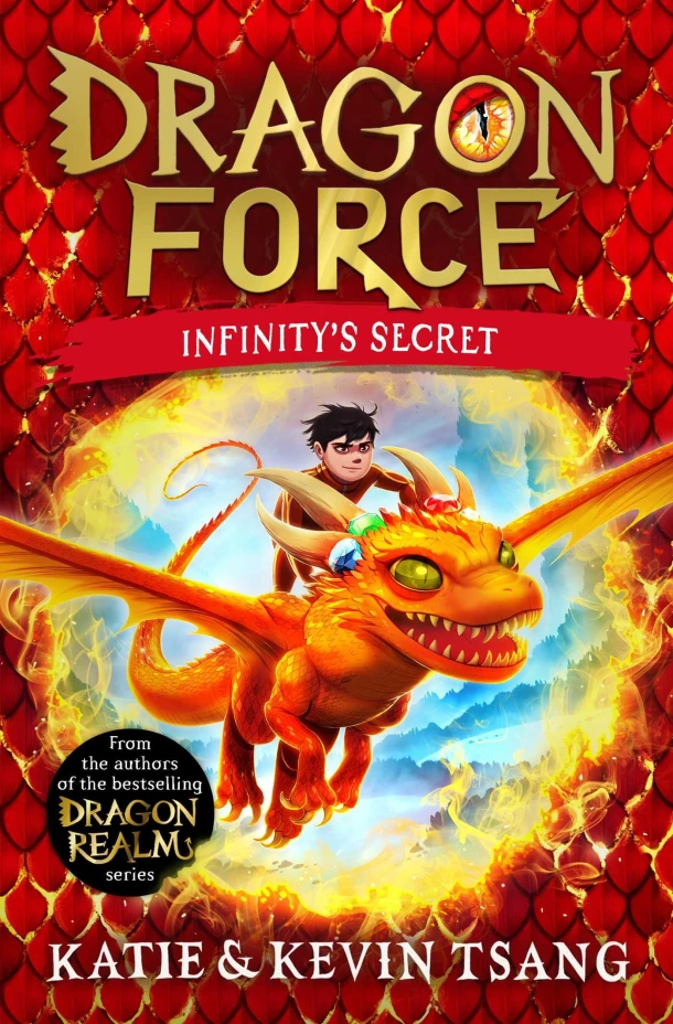 Dragon Force: Infinity's Secret – Katie Tsang – boek cover