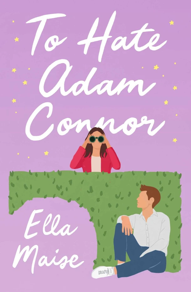 To Hate Adam Connor – Ella Maise – boek cover