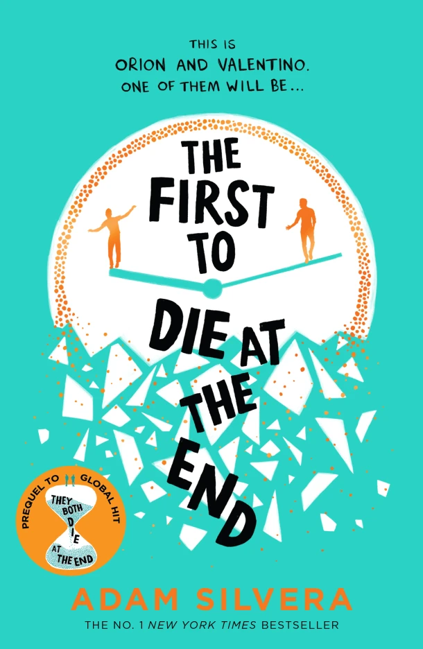 The First to Die at the End – Adam Silvera – boek cover