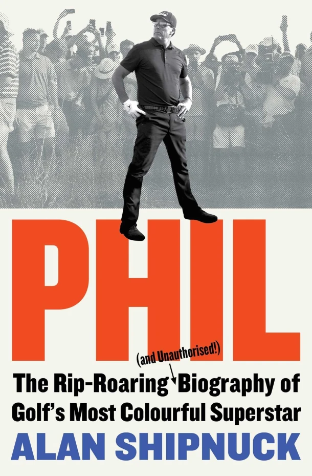 Phil – Alan Shipnuck – boek cover