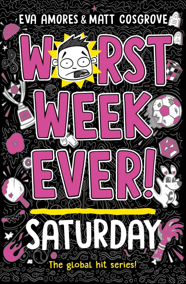 Worst Week Ever! Saturday – Eva Amores – boek cover