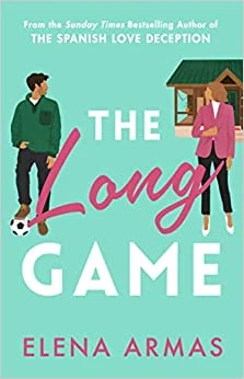 The Long Game – Elena Armas – boek cover