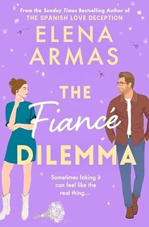 The Fiance Dilemma – Elena Armas – boek cover