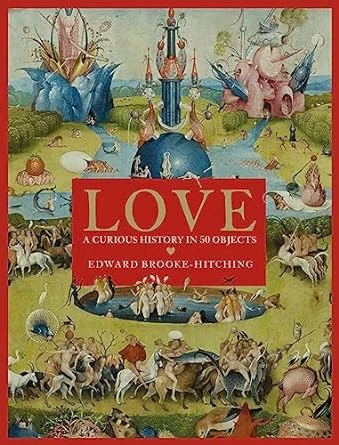 Love; A Curious History – boek cover