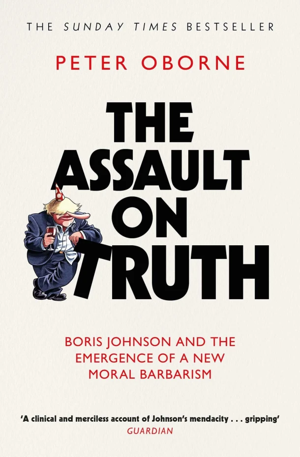 The Assault on Truth – Peter Oborne – boek cover