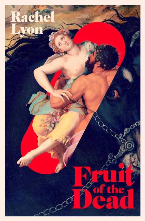 Fruit of the Dead – Rachel Lyon – boek cover