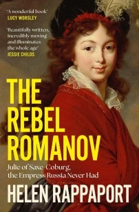 The Rebel Romanov – Helen Rappaport – boek cover