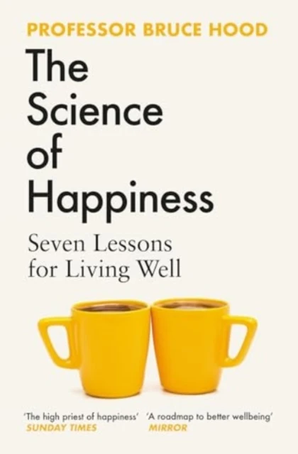 The Science of Happiness – Bruce Hood – boek cover