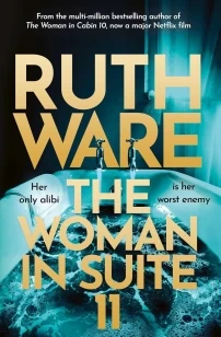 The Woman in Suite 11 – Ruth Ware – boek cover