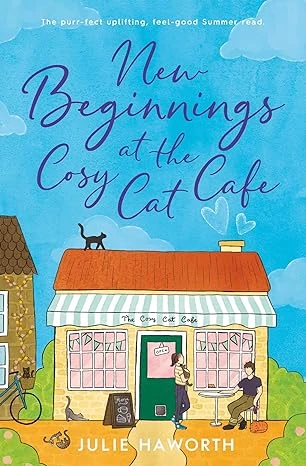 New Beginnings at the Cosy Cat Cafe – Julie Haworth – boek cover