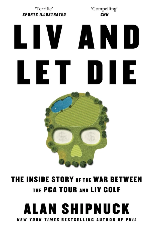 LIV and Let Die – Alan Shipnuck – boek cover