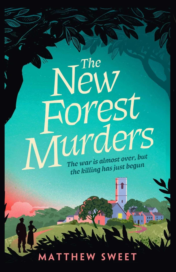 The New Forest Murders – Matthew Sweet – boek cover