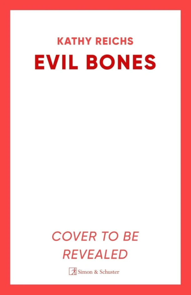 Evil Bones – Kathy Reichs – boek cover