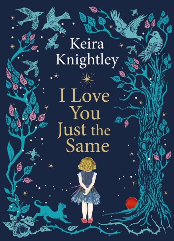 I Love You Just the Same – Keira Knightley – boek cover