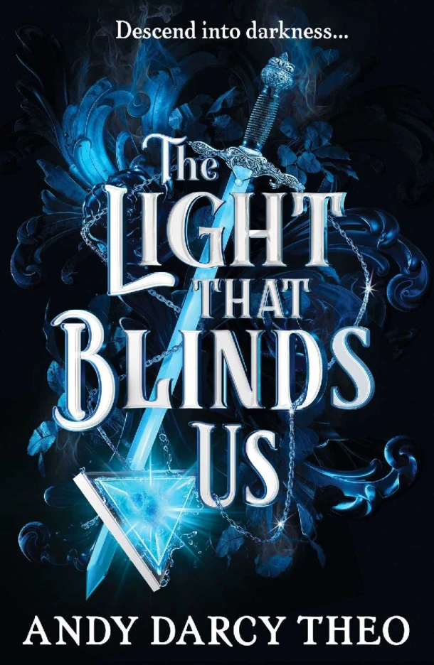 The Light That Blinds Us – Andy Darcy Theo – boek cover