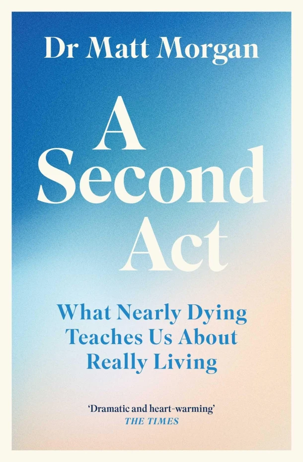 A Second Act – Dr Matt Morgan – boek cover