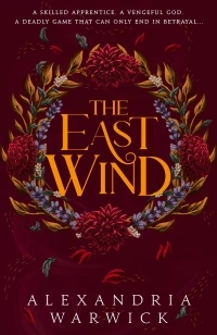 The East Wind – Alexandria Warwick – boek cover