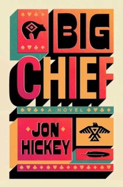 Big Chief – Jon Hickey – boek cover