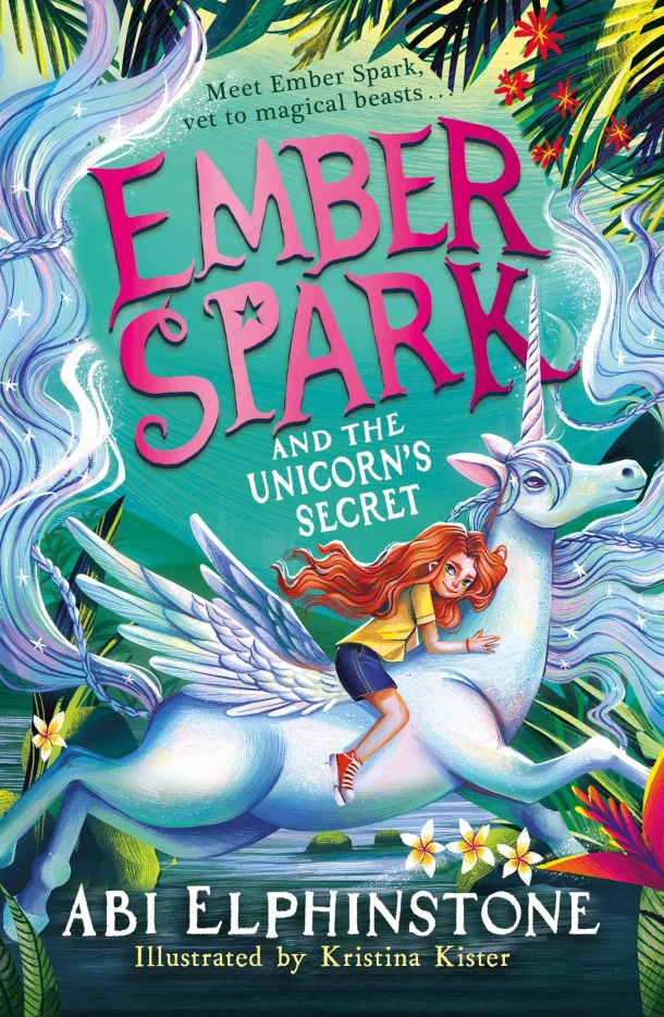 Ember Spark and the Unicorn's Secret – Abi Elphinstone – boek cover