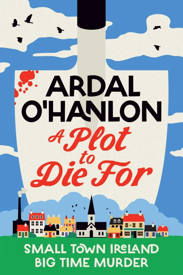 A Plot to Die For – Ardal O‘Hanlon – boek cover